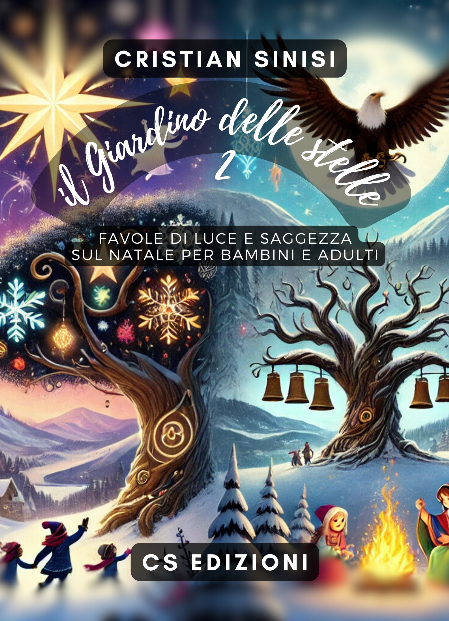 il giardino delle stelle 2 - storie di natale  - cs edizioni