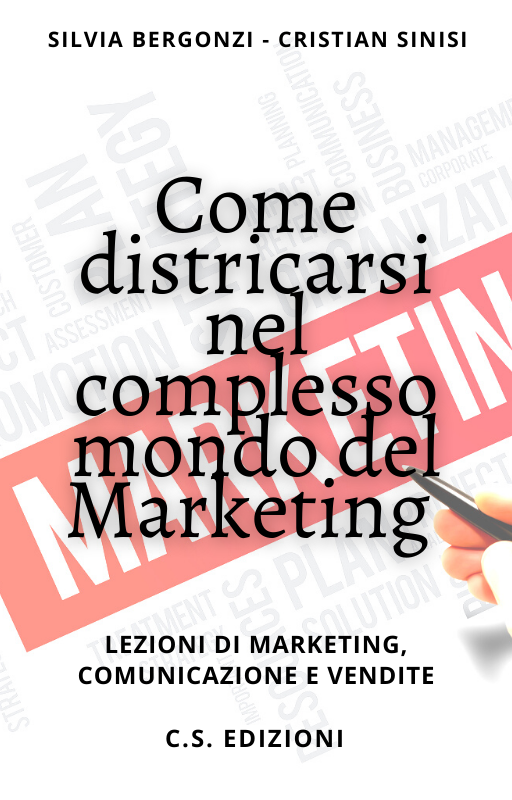 come districarsi nel complesso mondo del marketing