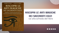 riscopri le arti magiche dei sacerdoti egizi riscopri le arti magiche dei sacerdoti egizi