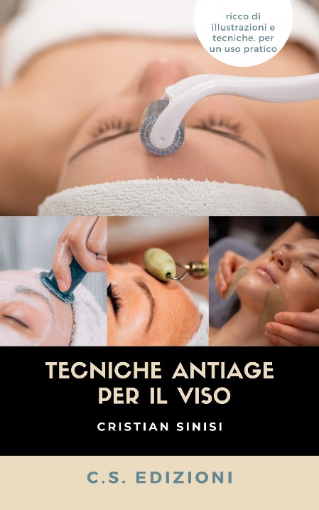 tecniche antiage per il viso - autore cristian sinisi